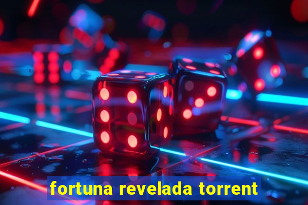 fortuna revelada torrent